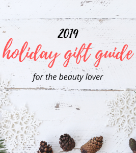 holiday gift guide for the beauty lover